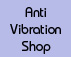 anti vibration shop